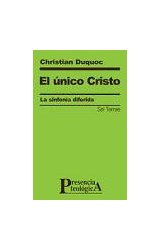 Papel UNICO CRISTO LA SINFONIA DIFERIDA (COLECCION PRESENCIA TEOLOGICA 136)