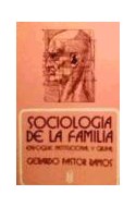 Papel SOCIOLOGIA DE LA FAMILIA ENFOQUE INSTITUCIONAL Y GRUPAL