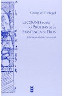 Papel LECCIONES SOBRE LAS PRUEBAS DE LA EXISTENCIA DE DIOS (COLECCION HERMENEIA 103)