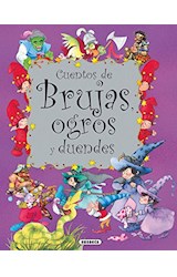 Papel CUENTOS DE BRUJAS OGROS Y DUENDES (ILUSTRADO) (CARTONE)