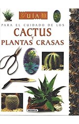 Papel GUIA PARA EL CUIDADO DE LOS CACTUS Y PLANTAS CRASAS (CA  RTONE)