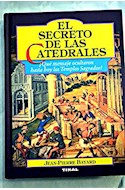 Papel SECRETO DE LAS CATEDRALES QUE MENSAJE OCULTARON HASTA HOY LOS TEMPLOS SAGRADOS (LA OTRA HISTORIA)