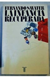 Papel INFANCIA RECUPERADA (COLECCION PENSAMIENTO) (RUSTICA)