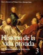 Papel HISTORIA DE LA VIDA PRIVADA 3 DEL RENACIMIENTO A LA ILU
