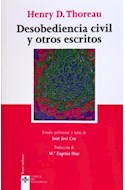 Papel DESOBEDIENCIA CIVIL Y OTROS ESCRITOS (COLECCION CLASICOS DEL PENSAMIENTO)