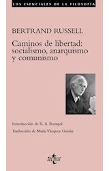 Papel CAMINOS DE LIBERTAD SOCIALISMO ANARQUISMO Y COMUNISMO (ESENCIALES DE LA FILOSOFIA)