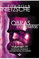 Papel OBRAS COMPLETAS VOLUMEN IV ESCRITOS DE MADUREZ II Y COMPLEMENTOS A LA EDICION (RUSTICA)