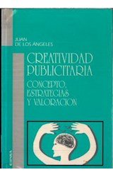 Papel CREATIVIDAD PUBLICITARIA CONCEPTO ESTRATEGIAS Y VALORACION (COL. CIENCIAS DE LA INFORMACION)