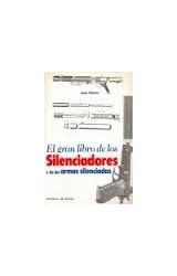 Papel GRAN LIBRO DE LOS SILENCIADORES Y DE LAS ARMAS SILENCIA