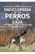 Papel ENCICLOPEDIA DE LOS PERROS DE CAZA