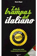 Papel TRAMPAS DEL ITALIANO CLAVES PARA EVITAR TRADUCCIONES INCORRECTAS (BOLSILLO) (RUSTICA)