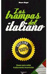Papel TRAMPAS DEL ITALIANO CLAVES PARA EVITAR TRADUCCIONES INCORRECTAS (BOLSILLO) (RUSTICA)