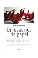 Papel DINOSAURIOS DE PAPEL PARA REALIZAR EN PAPIROFLEXIA ANIMALES PREHISTORICOS