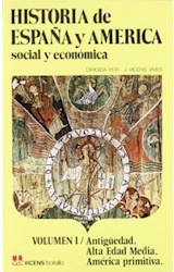 Papel HISTORIA DE ESPAÑA Y AMERICA SOCIAL Y ECONOMICA 1 (ANTIGUEDAD ALTA EDAD MEDIA AMERICA PRIMITIVA)