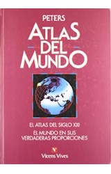 Papel ATLAS DEL MUNDO EL ATLAS DEL SIGLO XXI EL MUNDO EN SUS VERDADERAS PROPORCIONES (CARTONE)