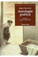 Papel ANTOLOGIA POETICA (COLECCION CLASICOS HISPANICOS)