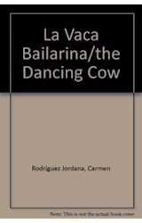 Papel VACA BAILARINA / DANCING COW (CUENTOS DE APOYO SERIE VE  RDE)