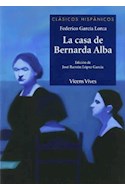 Papel CASA DE BERNARDA ALBA (COLECCION CLASICOS HISPANICOS 25)