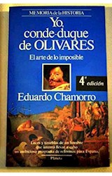 Papel YO CONDE LUQUE DE OLIVARES (MEMORIA DE LA HISTORIA)
