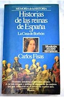 Papel HISTORIAS DE LAS REINAS DE ESPAÑA (MEMORIA DE LA HISTOR  IA)