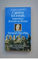Papel CATALINA LA GRANDE EMPERATRIZ DE TODAS LAS RUSIAS (MEMORIA DE LA HISTORIA)