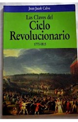 Papel CLAVES DEL CICLO REVOLUCIONARIO LAS 1770-1815