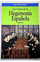 Papel CLAVES DE LA HEGEMONIA ESPAÑOLA LAS 1556-1600