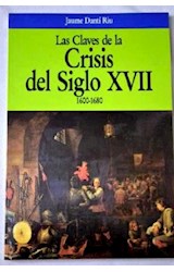 Papel CLAVES DE LA CRISIS DEL SIGLO XVII LAS 1600-1680
