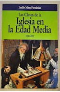 Papel CLAVES DE LA IGLESIA EN LA EDAD MEDIA 313-1492 (CLAVES)