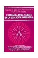 Papel ENSEÑANZA DE LA LENGUA EN LA EDUCACION INTERMEDIA