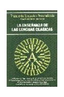 Papel ENSEÑANZA DE LAS LENGUAS CLASICAS (TRATADO DE EDUCACION  PERSONALIZADA 22)
