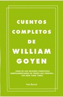 Papel CUENTOS COMPLETOS DE WILLIAM GOYEN (COLECCION BIBLIOTECA FORMENTOR) (CARTONE)