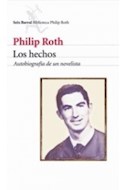 Papel HECHOS AUTOBIOGRAFIA DE UN NOVELISTA (COLECCION BIBLIOTECA PHILIP ROTH)