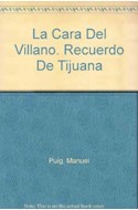 Papel CARA DEL VILLANO LA/RECUERDO DE TIJUANA
