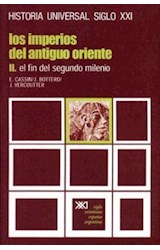 Papel IMPERIOS DEL ANTIGUO ORIENTE II EL FIN DEL SEGUNDO MILENIO (HISTORIA UNIVERSAL SIGLO XXI TOMO 3)