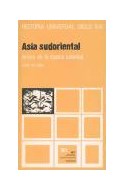Papel ASIA SUDORIENTAL ANTES DE LA EPOCA COLONIAL (HISTORIA UNIVERSAL TOMO 18)