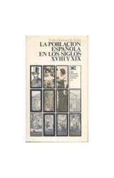 Papel POBLACION ESPAÑOLA EN LOS SIGLOS XVIII Y XIX ESTUDIO