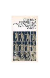 Papel IDEOLOGIA E HISTORIA EL FENOMENO ESTOICO EN LA SOCIEDAD ANTIGUA (COLECCION TEORIA)