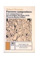 Papel FURORES CAMPESINOS LOS CAMPESINOS EN LAS REVUELTAS DEL SIGLO XVII (FRANCIA RUSIA CHINA)