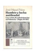 Papel HAMBRE Y LUCHA ANTIFEUDAL LAS CRISIS DE SUBSISTENCIAS E