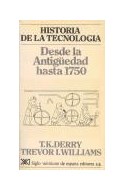 Papel HISTORIA DE LA TECNOLOGIA 1 DESDE LA ANTIGUEDAD HASTA 1750 (RUSTICA)