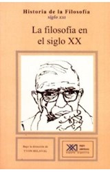 Papel FILOSOFIA EN EL SIGLO XX (HISTORIA DE LA FILOSOFIA TOMO 10)