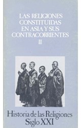 Papel RELIGIONES CONSTITUIDAS EN ASIA Y SUS CONTRACORRIENTES 2 (HISTORIA DE LAS RELIGIONES 10)