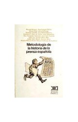 Papel METODOLOGIA DE LA HISTORIA DE LA PRENSA ESPAÑOLA