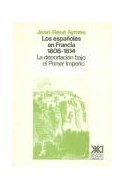 Papel ESPAÑOLES EN FRANCIA 1808-1814 LA DEPORTACION BAJO EL P