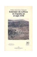 Papel EXTENSION DE CULTIVOS EN ESPAÑA EN EL SIGLO XVIII