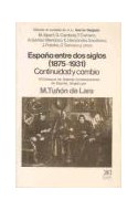 Papel ESPAÑA ENTRE DOS SIGLOS 1875-1931 CONTINUIDAD Y CAMBIO