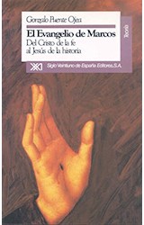 Papel EVANGELIO DE MARCOS DEL CRISTO DE LA FE AL JESUS DE (COLECCION TEORIA)