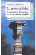 Papel GOBERNABILIDAD CIUDADANIA Y DEMOCRACIA EN LA ENCRUCIJADA MUNDIAL (COLECCION SOCIOLOGIA Y POLITICA)