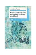 Papel DOS SIRENAS Y OTROS ESTUDIOS DE LITERATURA TRADICIONAL (LINGUISTICA Y TEORIA LITERARIA)